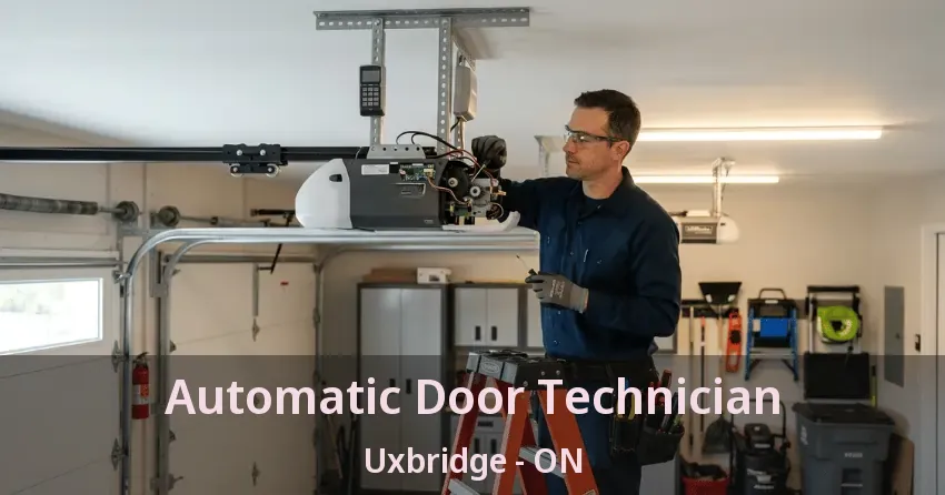 Automatic Door Technician Uxbridge - ON