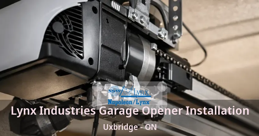 Lynx Industries Garage Opener Installation Uxbridge - ON Lynx Industries Garage Opener Installation Uxbridge - ON