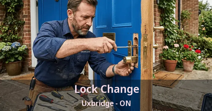 Lock Change Uxbridge - ON